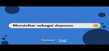 Cara Mudah Daftar E-Deposito Dari Deposito BPR by Komunal